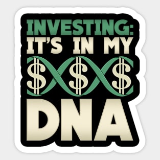 Investing: It's In My DNA Cool Financial Investor Sticker